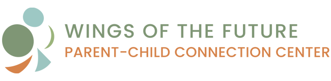 Wings of the Future Parent-Child Connection Center